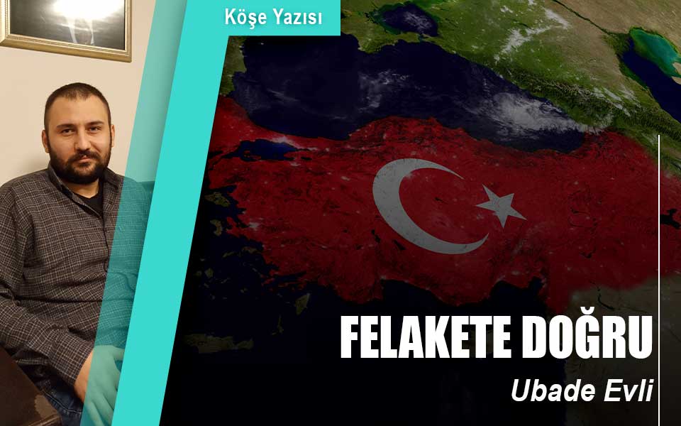 210544FELAKETE DOĞRU.jpg